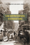 Cover: Law and the Economy in Colonial India - University of Chicago Press