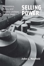 Cover: Selling Power - University of Chicago Press
