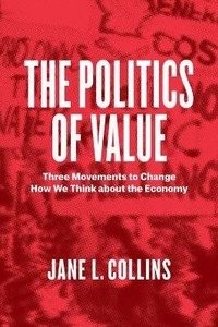 Enlarge image Cover: The Politics of Value - University of Chicago Press