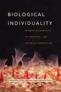 Cover: Biological Individuality - University of Chicago Press