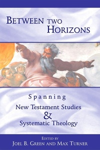 Enlarge image Cover: Between Two Horizons - William B Eerdmans Publishing Co