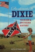 Cover: Destination Dixie - University Press of Florida