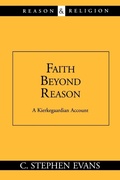 Cover: Faith beyond Reason: A Kierkegaardian Account - William B Eerdmans Publishing Co