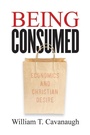 Cover: Being Consumed - William B Eerdmans Publishing Co