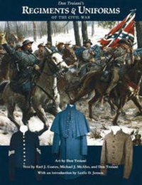 Enlarge image Cover: Don Troiani's Regiments and Uniforms of the Civil War - Stackpole Books