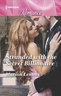 Cover: Stranded with the Secret Billionaire - Harlequin Romance Larger Print