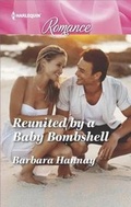 Cover: Reunited by a Baby Bombshell - Harlequin Romance Larger Print