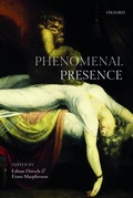 Cover: Phenomenal Presence - Oxford University Press