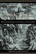 Cover: Body, Soul and Life Everlasting - William B Eerdmans Publishing Co