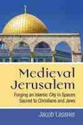Cover: Medieval Jerusalem - The University of Michigan Press
