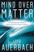 Cover: Mind Over Matter - Llewellyn Publications,U.S.