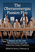 Cover: The Oberammergau Passion Play - McFarland & Co Inc