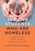 Cover: Serving Students Who Are Homeless - Teachers' College Press