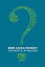Cover: Doubt, Faith, and Certainty - William B Eerdmans Publishing Co