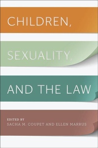 Abbildung von: Children, Sexuality, and the Law - New York University Press