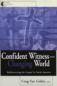 Enlarge image Cover: Confident Witness--Changing World - William B Eerdmans Publishing Co