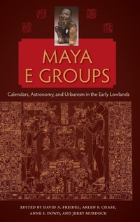 Enlarge image Cover: Maya E Groups - University Press of Florida
