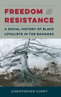 Cover: Freedom and Resistance - University Press of Florida