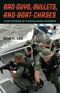 Abbildung von: Bad Guys, Bullets, and Boat Chases - University Press of Florida