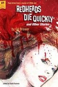 Cover: Redheads Die Quickly and Other Stories - University Press of Florida