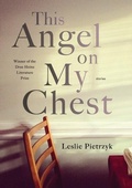 Cover: This Angel on My Chest - University of Pittsburgh Press