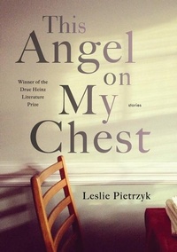 Enlarge image Cover: This Angel on My Chest - University of Pittsburgh Press