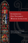 Cover: Interpreting Old Testament Wisdom Literature - IVP Academic