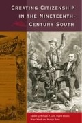 Cover: Creating Citizenship in the Nineteenth-Century South - University Press of Florida