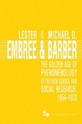 Cover: The Golden Age of Phenomenology at the New School for Social Research, 1954-1973 - Ohio University Press