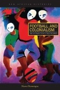 Cover: Football and Colonialism - Ohio University Press