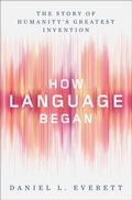 Cover: How Language Began - Liveright Publishing Corporation