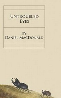 Enlarge image Cover: Untroubled Eyes - Blurb