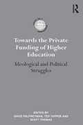 Cover: Towards the Private Funding of Higher Education - Routledge