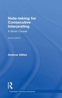 Cover: Note-taking for Consecutive Interpreting - Routledge