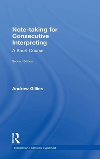 Enlarge image Cover: Note-taking for Consecutive Interpreting - Routledge