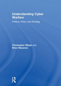 Abbildung von: Understanding Cyber Warfare - Routledge