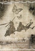 Cover: Caribbean Military Encounters - Palgrave MacMillan