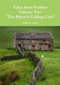 Cover: Tales from Portlaw Volume Two - the Priest's Calling Card - Lulu.com