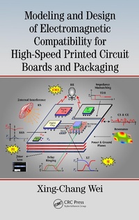 Abbildung von: Modeling and Design of Electromagnetic Compatibility for High-Speed Printed Circuit Boards and Packaging - CRC Press