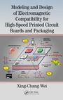 Cover: Modeling and Design of Electromagnetic Compatibility for High-Speed Printed Circuit Boards and Packaging - CRC Press