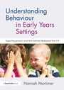 Cover: Understanding Behaviour in Early Years Settings - Routledge