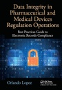 Cover: Data Integrity in Pharmaceutical and Medical Devices Regulation Operations - Productivity Press