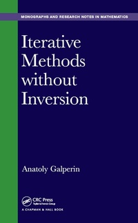 Abbildung von: Iterative Methods without Inversion - Chapman & Hall/CRC