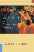 Cover: The Child in Christian Thought - Religion, Marriage, and Family (RMF)