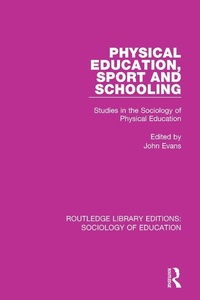 Abbildung von: Physical Education, Sport and Schooling - Routledge