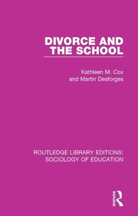 Abbildung von: Divorce and the School - Routledge
