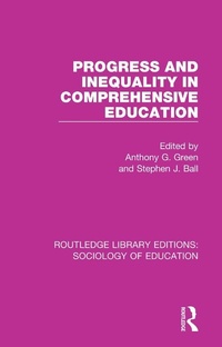Enlarge image Cover: Progress and Inequality in Comprehensive Education - Routledge