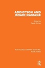 Cover: Addiction and Brain Damage - Routledge