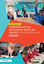 Cover: Addressing Special Educational Needs and Disability in the Curriculum: English - Routledge