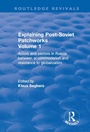 Cover: Explaining Post-Soviet Patchworks - Routledge